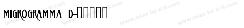 Migrogramma D字体转换
